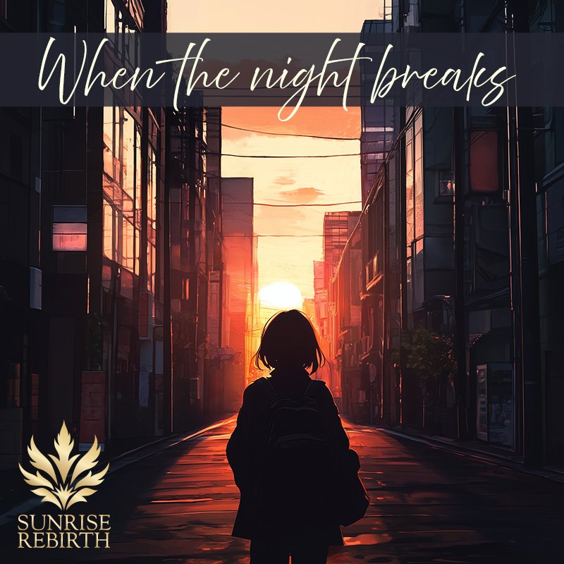 sunriserebirth cover whenthenightbreaksnew800x800